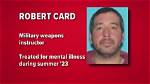 Who Is Robert Card, Suspect in the 2023 Maine Mass Shooting? ·